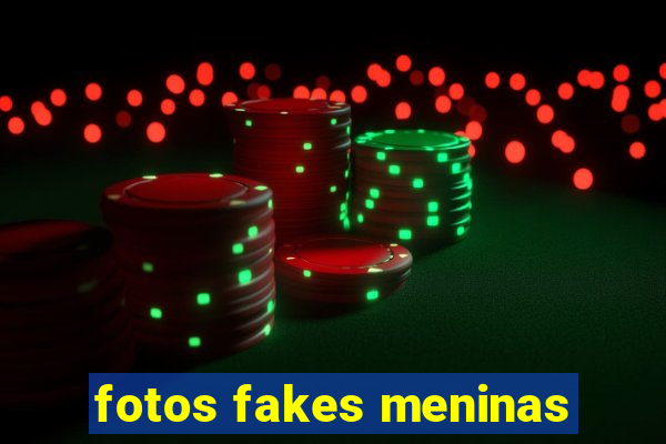 fotos fakes meninas